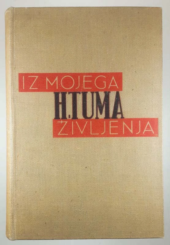 IZ MOJEGA ŽIVLJENJA, Henrik Tuma