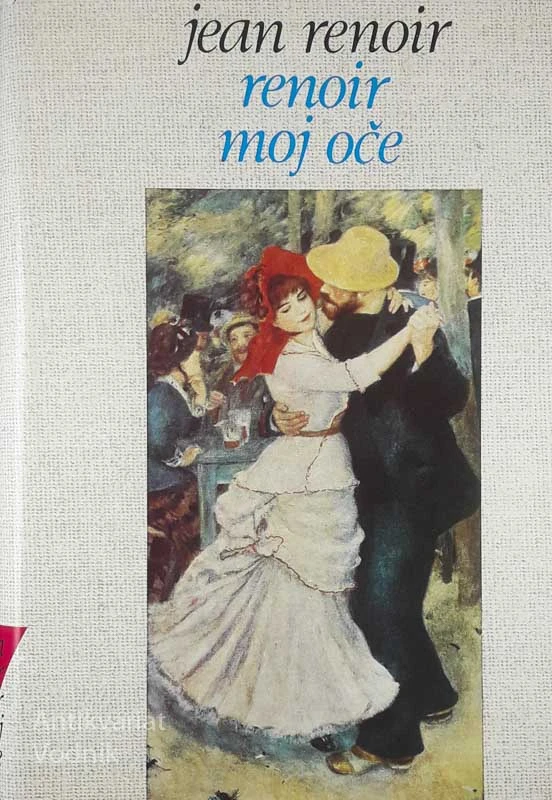 RENOIR MOJ OČE, Jean Renoir