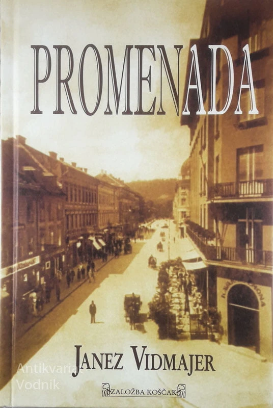 PROMENADA, Janez Vidmajer