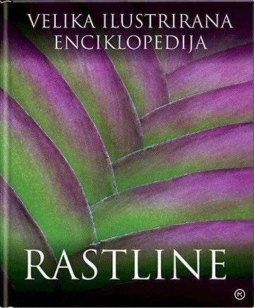 RASTLINE Velika ilustrirana enciklopedija, Janet Marinelli