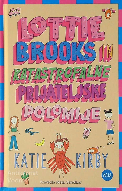 LOTTIE BROOKS IN KATASTROFALNE PRIJATELJSKE POLOMIJE, Katie Kirby