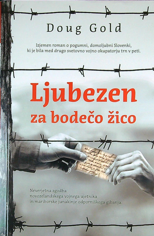 LJUBEZEN ZA BODEČO ŽICO, Doug Gold