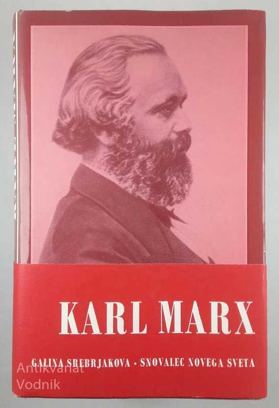 KARL MARX, Galina Srebrnjakova