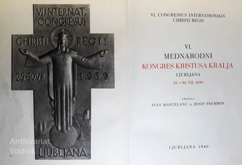VI. MEDNARODNI KONGRES KRISTUSA KRALJA, Ljubljana 25.-30. VII. 1939