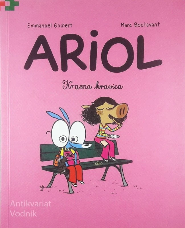 ARIOL; KRASNA KRAVICA, Emmanuel Guibert in Marc Boutavant