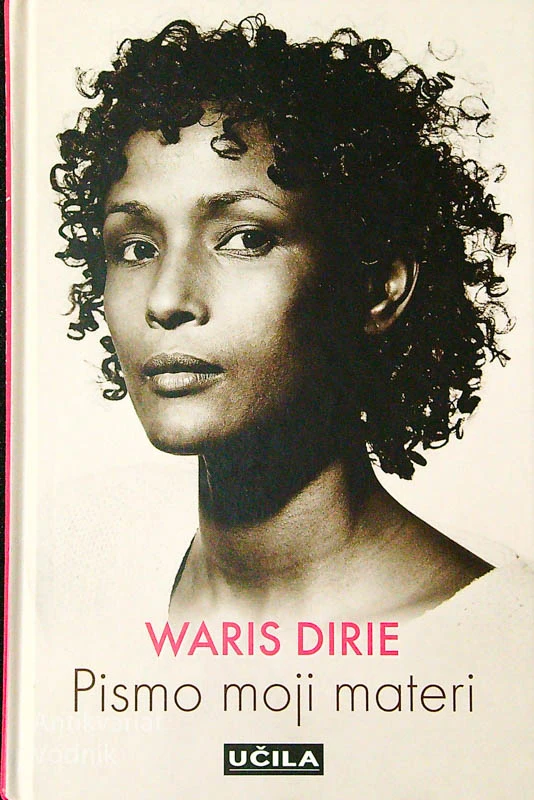 PISMO MOJI MATERI, Waris Dirie