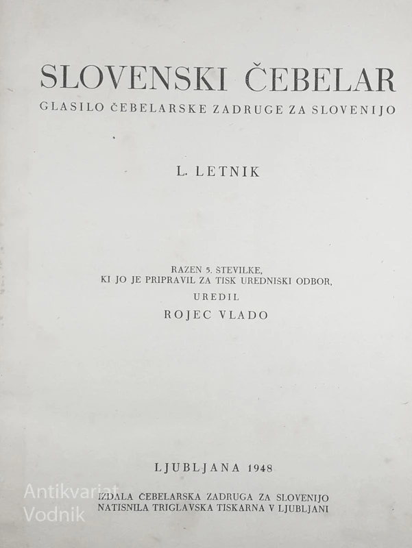 SLOVENSKI ČEBELAR, uredil Rojec Vlado