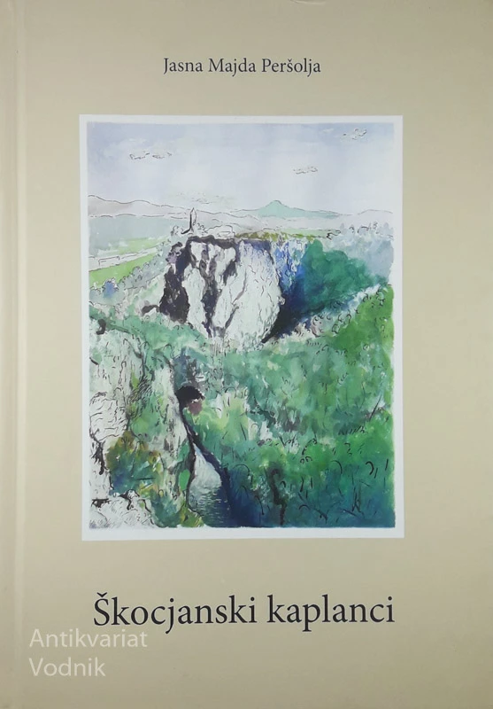 ŠKOCJANSKI KAPLANCI, Jasna Majda Peršolja