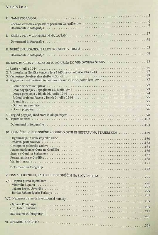 PARTIZANI, OBVEŠČEVALCI, JETNIKI; IZ DOSJEJA ZAVADLAV 1944 – 1994, Zdenko Zavadlav