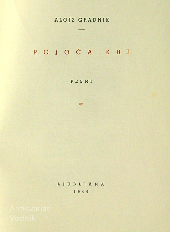 POJOČA KRI; PESMI, Alojz Gradnik