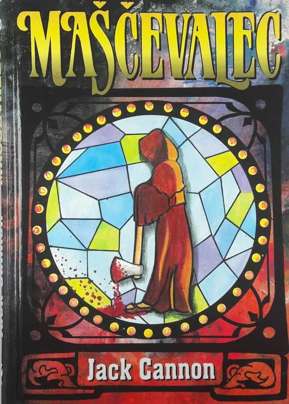 MAŠČEVALEC, Jack Cannon