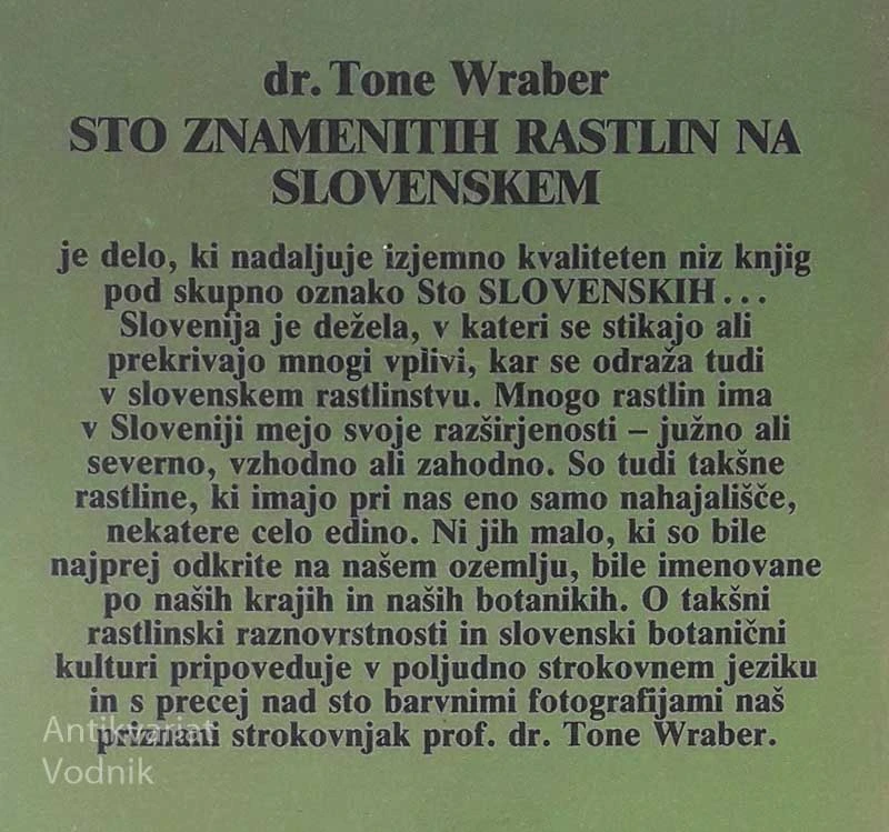 STO ZNAMENITIH RASTLIN NA SLOVENSKEM, Tone Wraber