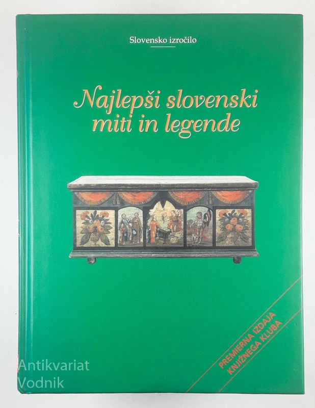 NAJLEPŠI SLOVENSKI MITI IN LEGENDE