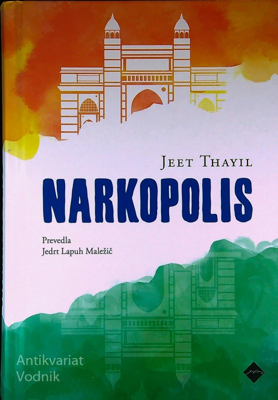 NARKOPOLIS, Jeet Thayil