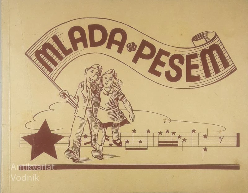 MLADA PESEM, MLADINSKE PESMI IZ NAŠE OSVOBODILNE BORBE