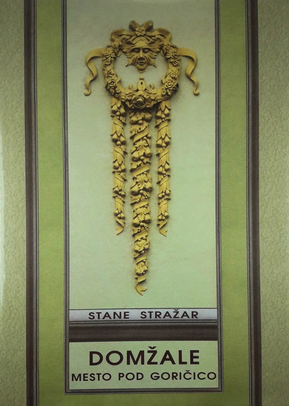 DOMŽALE, MESTO POD GORIČICO, Stane Stražar