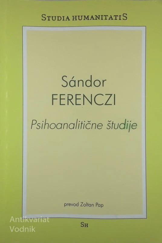 PSIHOANALITIČNE ŠTUDIJE, Sándor Ferenczi
