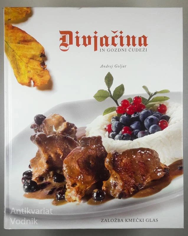 DIVJAČINA IN GOZDNI ČUDEŽI, Andrej Goljat