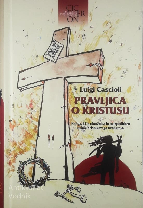 PRAVLJICA O KRISTUSU, Luigi Cascioli