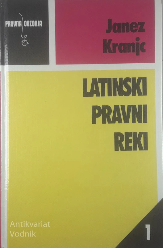 LATINSKI PRAVNI REKI, Janez Kranjc