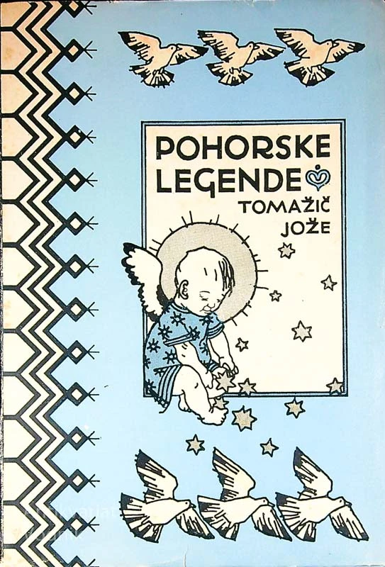 POHORSKE LEGENDE, Tomažič Jože
