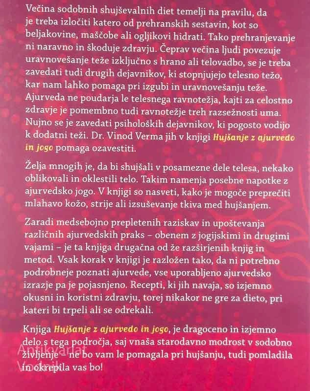 HUJŠANJE Z AJUVERDO IN JOGO, Vinod Verma