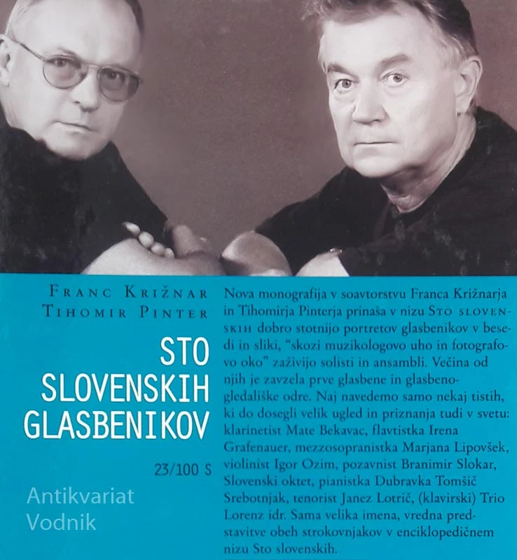 STO SLOVENSKIH GLASBENIKOV, Franc Križnar, Tihomir Pinter
