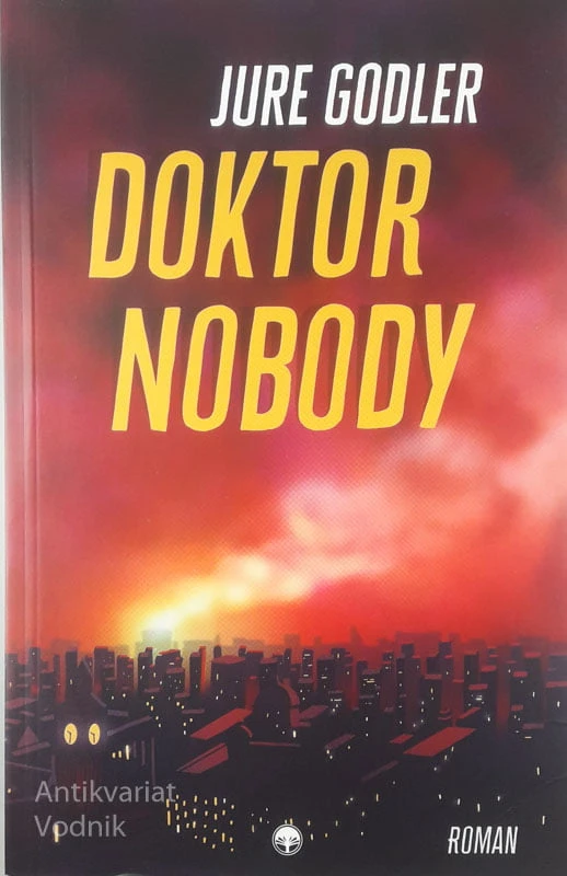 DOKTOR NOBODY, Jure Godler