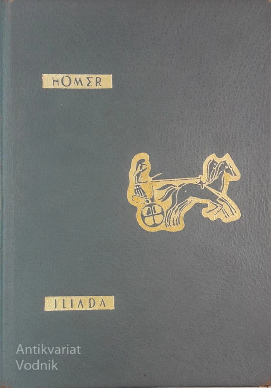 Homer, ILIADA, prevedel Anton Sovre