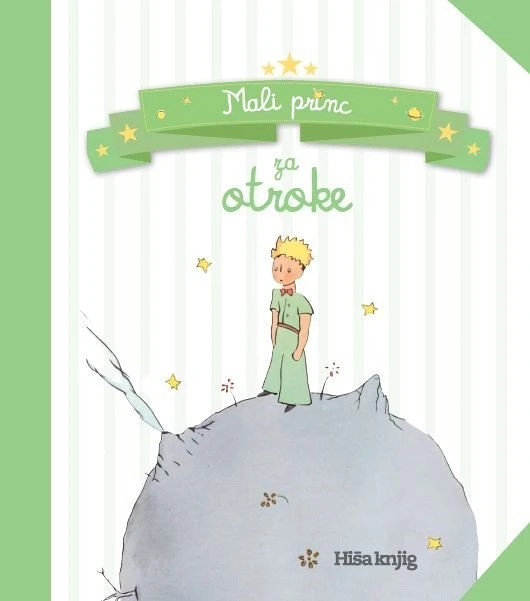 Mali princ za otroke, Antoine de Saint-Exupery