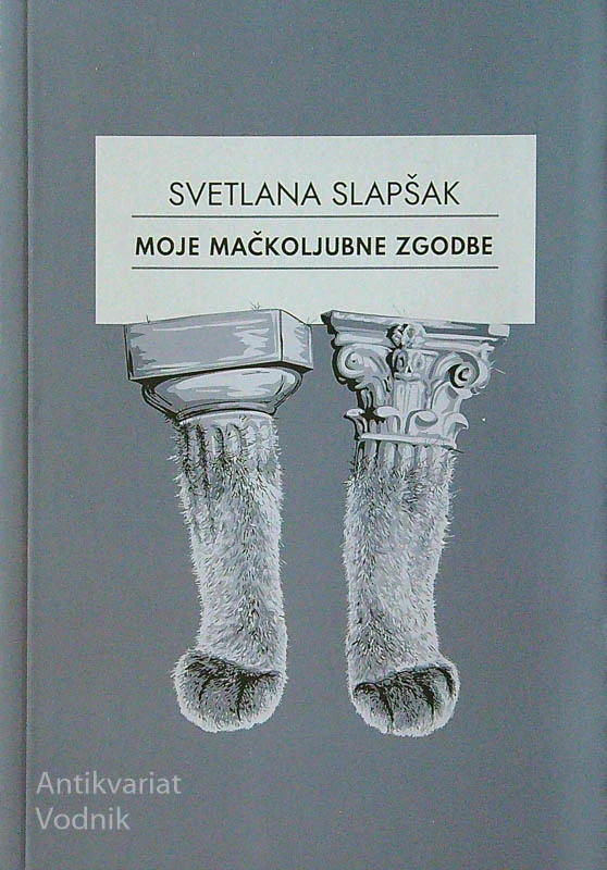 MOJE MAČKOLJUBNE ZGODBE, Svetlana Slapšak