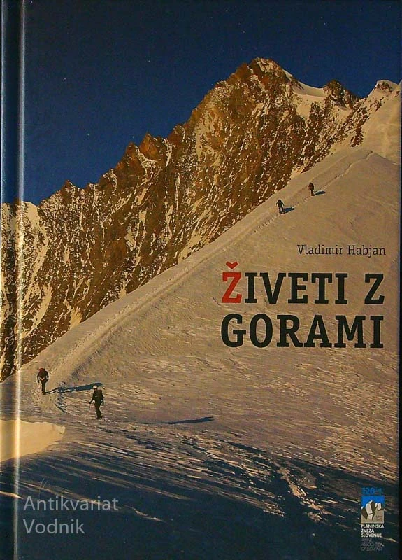 ŽIVETI Z GORAMI, Vladimir Habjan