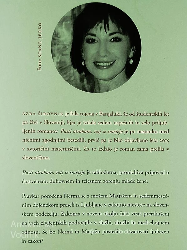 PUSTITE OTROKOM NAJ SE SMEJEJO, Azra Širovnik