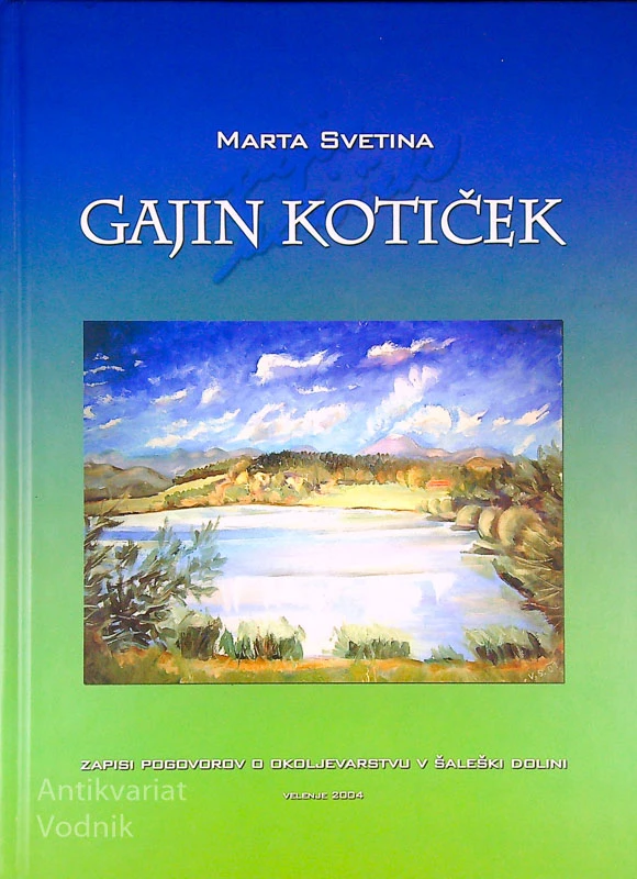 GAJIN KOTIČEK, Marta Svetina
