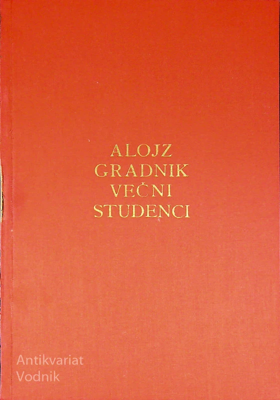 VEČNI STUDENCI, Alojz Gradnik