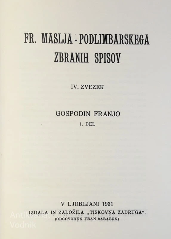 GOSPODIN FRANJO, Maselj Podlimbarski, 1. in 2. knjiga