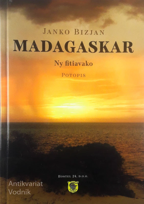 MADAGASKAR; NY FITIAVAKO; POTOPIS, Janko Bizjan