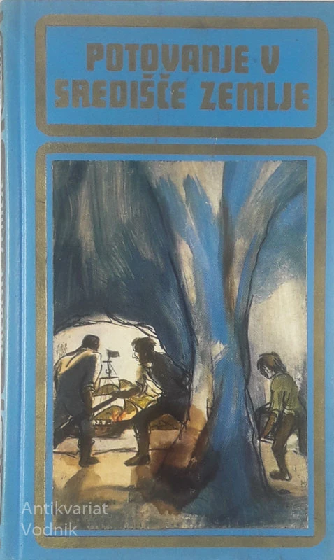 POTOVANJE V SREDIŠČE ZEMLJE, Jules Verne