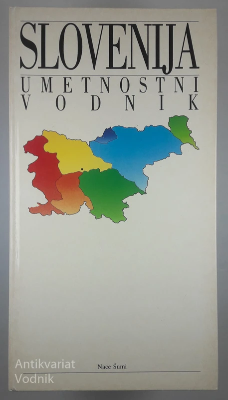 SLOVENIJA UMETNOSTNI VODNIK, Nace Šumi