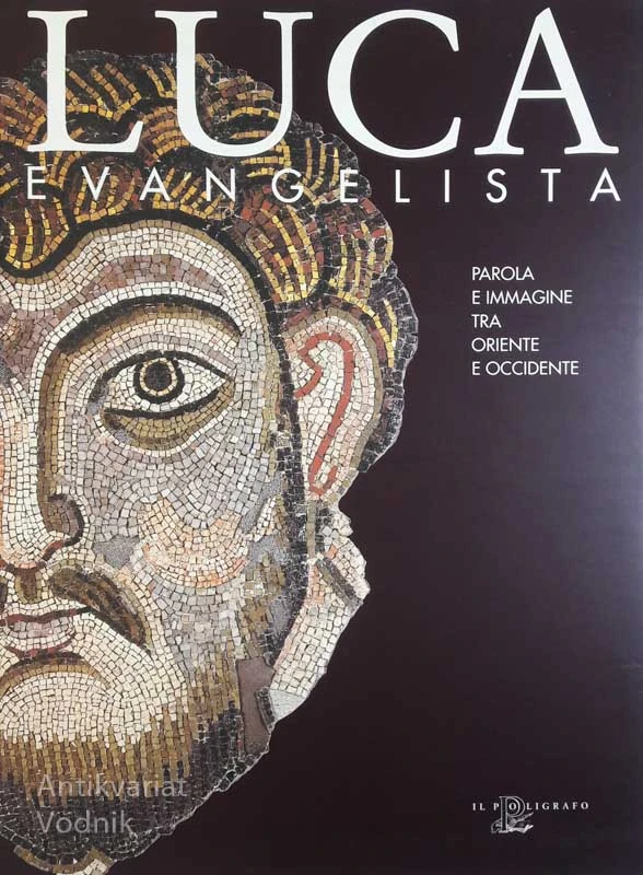LUCA EVANGELISTA, jezik – italijanski, Parola e Imagine tra Oriente e Occidente
