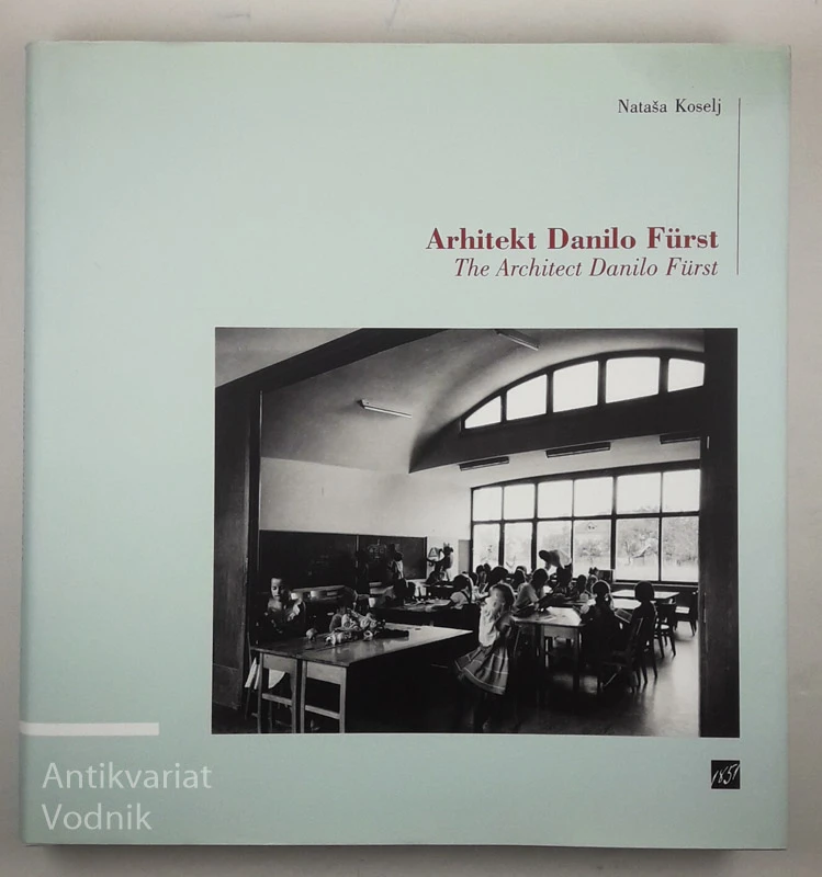 ARHITEKT DANILO FURST, Nataša Koselj