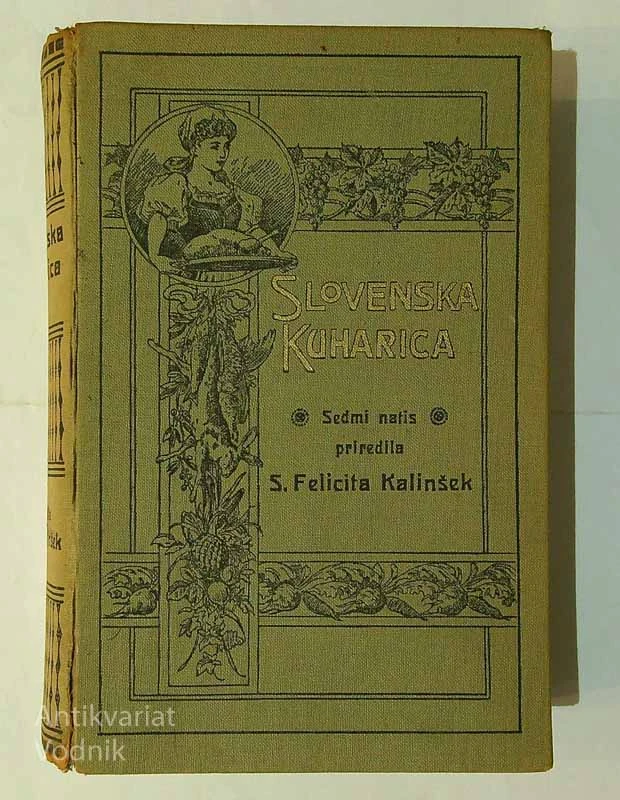 SLOVENSKA KUHARICA, S. Felicita Kalinšek