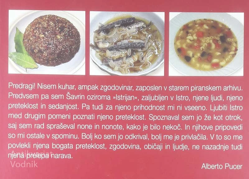 KO ZADIŠI PO ISTRSKI KUHINJI, Alberto Pucer
