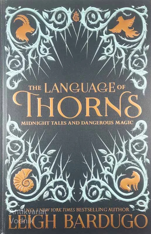 THE LANGUAGE OF THORNS, Leigh Bardugo