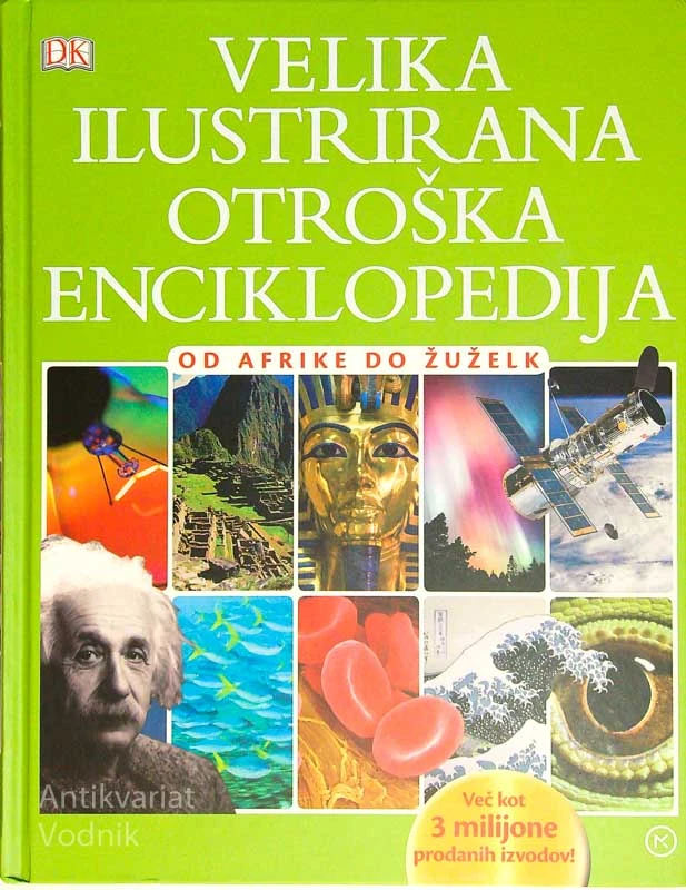 VELIKA ILUSTRIRANA OTROŠKA ENCIKLOPEDIJA; OD AFRIKE DO ŽUŽELK