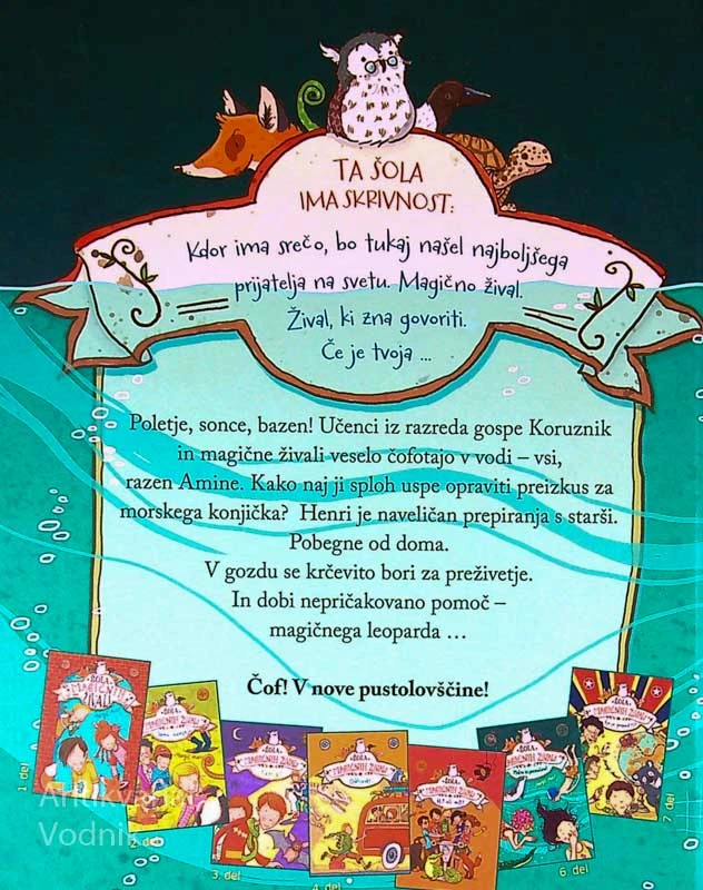 ŠOLA MAGIČNIH ŽIVALI; MOKRO IN PREMOČENO!, Margit Auer (6. knjiga)