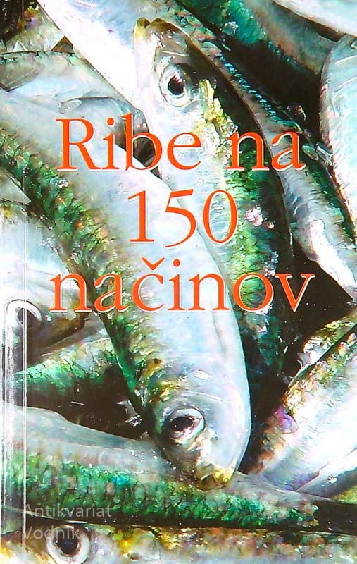 RIBE NA 150 NAČINOV, Svetozar Veljković
