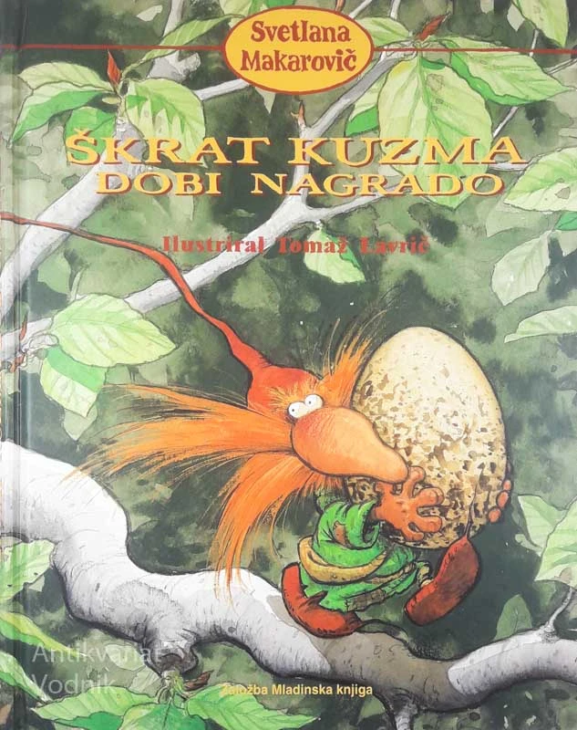 ŠKRAT KUZMA DOBI NAGRADO, Svetlana Makarovič