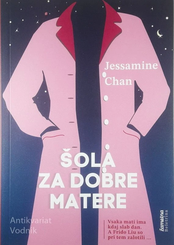 ŠOLA ZA DOBRE MATERE, Jessamine Chan