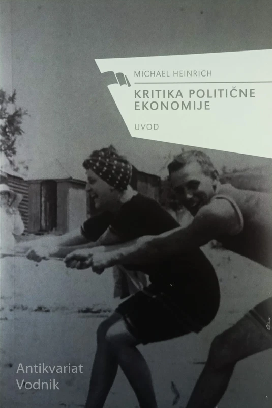 KRITIKA POLITIČNE EKONOMIJE; UVOD, Michael Heinrich